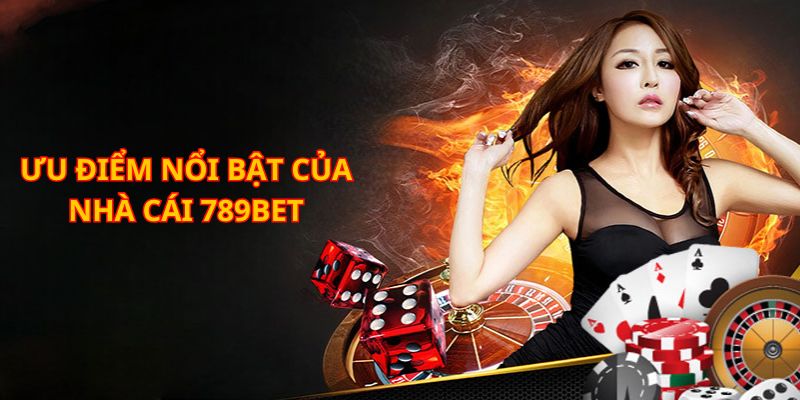 Ưu điểm nổi bật của sảnh game 789bet
