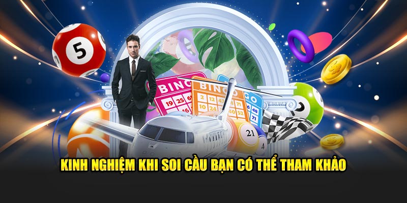 Kinh nghiệm khi soi cầu tại Kubet có thể tham khảo