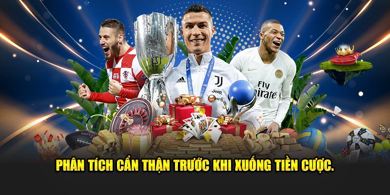 Phân tích cẩn thận trước khi đặt kèo nhà cái Kubet
