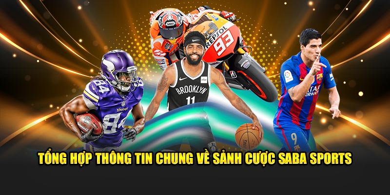 Tổng hợp thông tin về sảnh Saba Sports